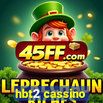 hbt2 cassino